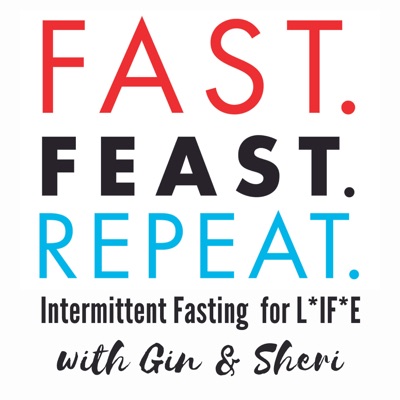 Fast. Feast. Repeat.  Intermittent Fasting For Life