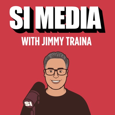 SI Media With Jimmy Traina:Sports Illustrated