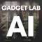 Gadget Lab AI