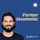 Former Insomniac by End Insomnia