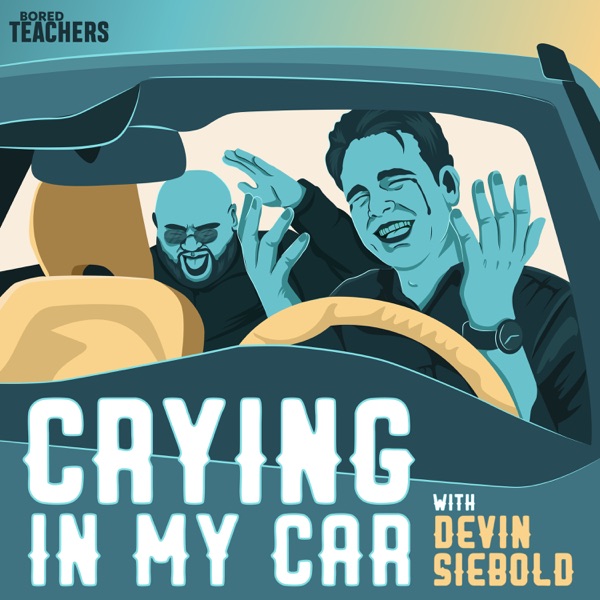 Crying in My Car: A Podcast for Teachers