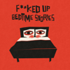 F**ked Up Bedtime Stories (for Adults) - English Touring Theatre