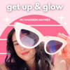 Get Up And Glow - Get Up and Glow