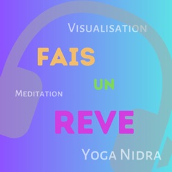Fais un rêve