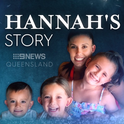 Hannah's Story:9Podcasts