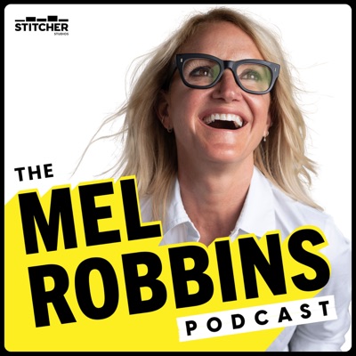 The Mel Robbins Podcast:Mel Robbins