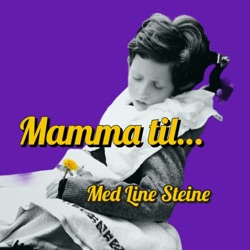 Mamma til...