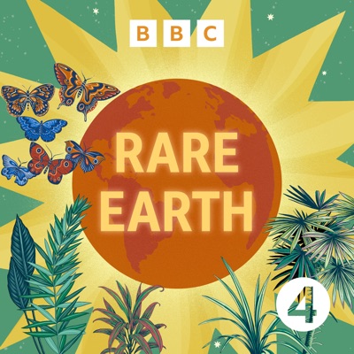 Rare Earth:BBC Radio 4