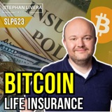 Bitcoin Life Insurance with Zac Townsend SLP545