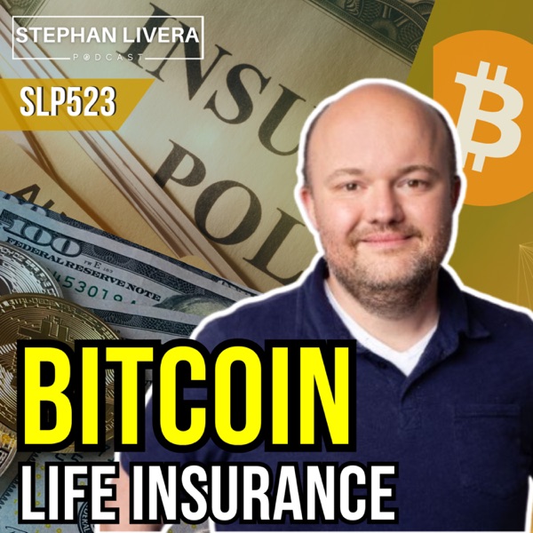 Bitcoin Life Insurance with Zac Townsend SLP545 photo