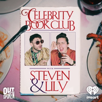 Celebrity Book Club with Steven & Lily:iHeartPodcasts