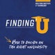 Finding U: How to Decide On The Right University