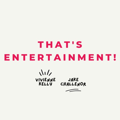 That’s Entertainment!:Podshape