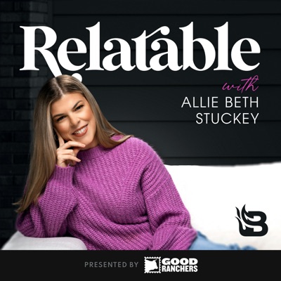 Relatable with Allie Beth Stuckey:Blaze Podcast Network