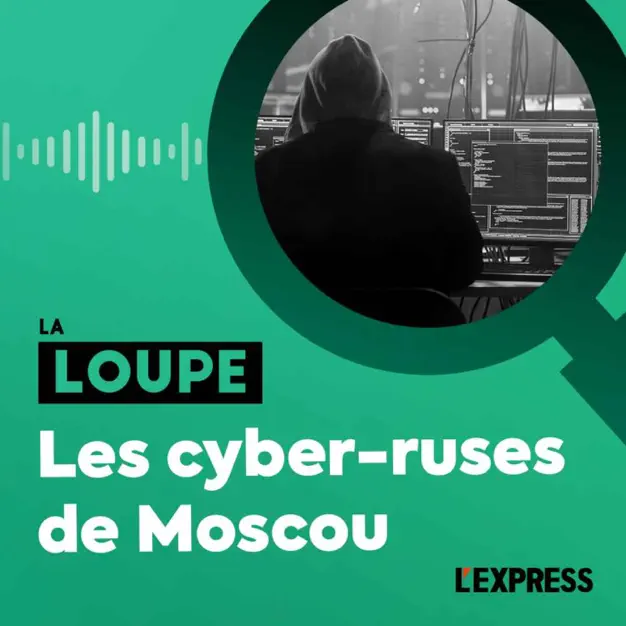 Les cyber-ruses de Moscou La Loupe
