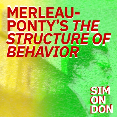 Maurice Merleau-Ponty | The Structure of Behavior