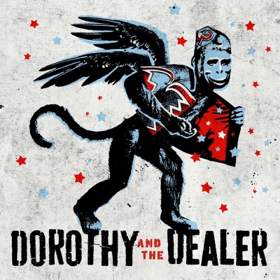 Dorothy and the Dealer Podcast:Dorothy and the Dealer Podcast