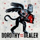 Dorothy and the Dealer Podcast