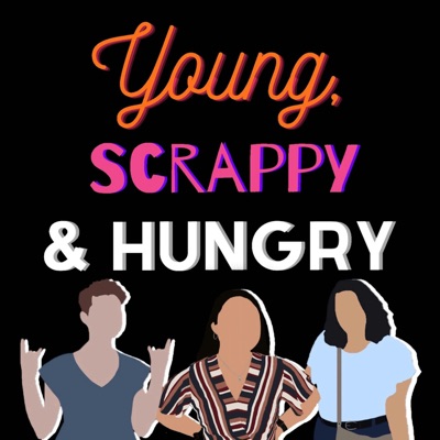 Young, Scrappy & Hungry Young, Scrappy & Hungry