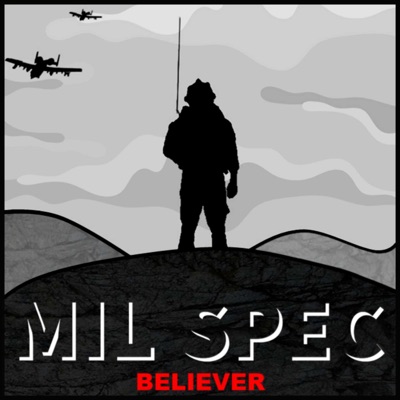 MIL SPEC Believer