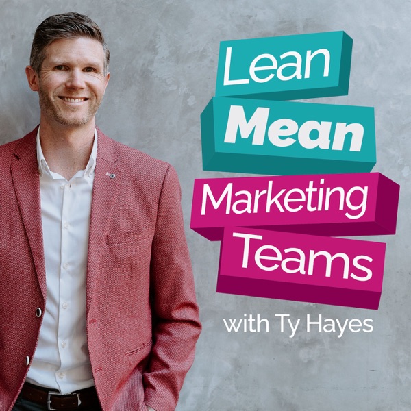 Lean Mean Marketing Teams | CMOs discuss Modern Marketing Team Structures, Agile Marketing and Leadership Lessons Image