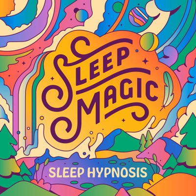 Sleep Magic - Sleep Hypnosis & Meditations:Jessica Porter
