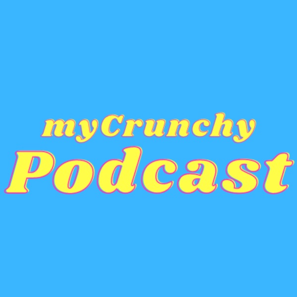 My Crunchy Podcast