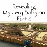 Revealing Mystery Babylon - Part Two