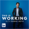 This Is Working with Daniel Roth - LinkedIn