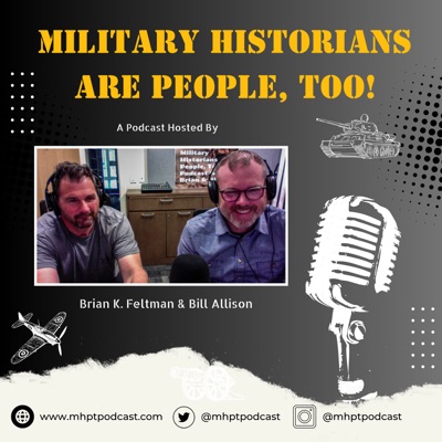 Military Historians are People, Too! Military Historians are People, Too!