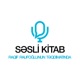 SƏSLİ KİTAB