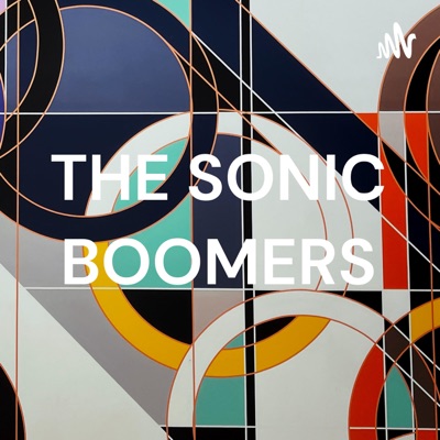 THE SONIC BOOMERS