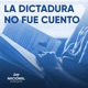 La dictadura no fue cuento