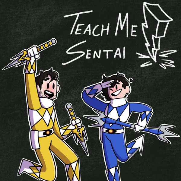 Artwork for Teach Me Sentai