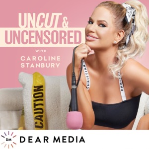 Uncut and Uncensored with Caroline Stanbury