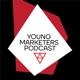 YOUNG MARKETERS PODCAST