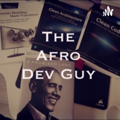 The Afro Dev Guy Podcast (ADG)