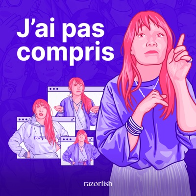 J’ai pas compris J’ai pas compris