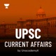 UPSC Current Affairs by UnacademyX