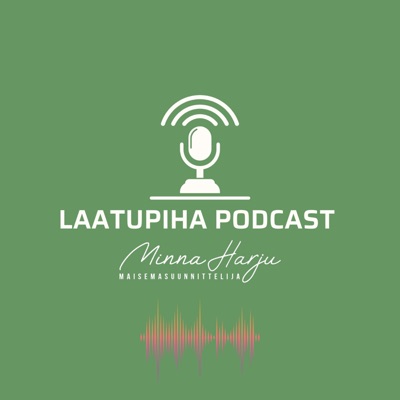 Laatupiha Podcast:Laatupiha Podcast