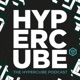 The Hypercube Podcast