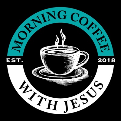 Morning Coffee With Jesus