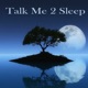 TalkMe2Sleep.com