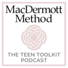 The Teen Toolkit with Kristin MacDermott: Embracing the Joy of Raising Teens - Kristin MacDermott