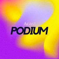 Podium podcast