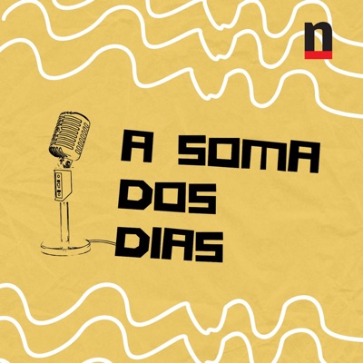 A soma dos dias:Podcast Jornal de Negócios