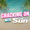 Love Island: All-Stars - Cracking On with The Sun - The Sun