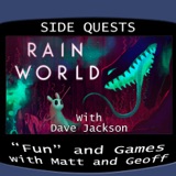 Side Quests Episode 270: Rain World with Dave Jackson