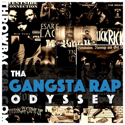 Tha Gangsta Rap Odyssey:Throwback 88