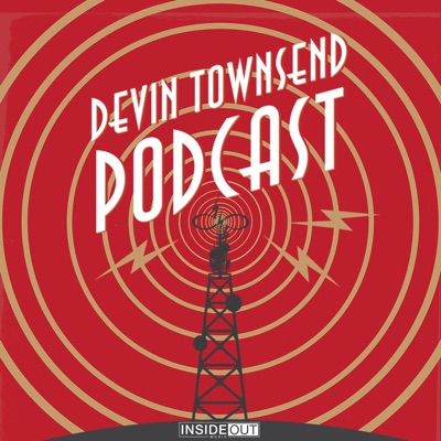 Devin Townsend Podcast:Devin Townsend
